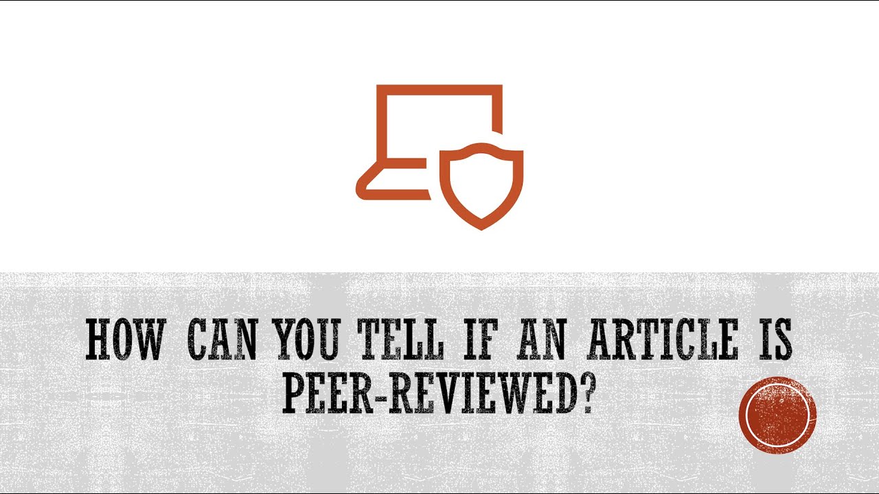 How Can You Tell if an Article is Peer-Reviewed? - YouTube - Hoe Weet Je Of Een Artikel Peer Reviewed Is
