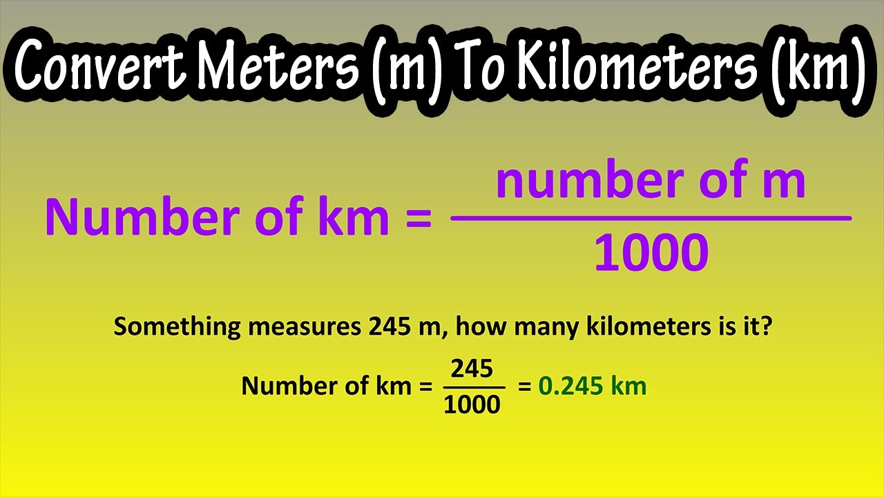 How To Convert (Change) Meters (m) To Kilometers (km) Explained - Hoeveel Meter In 1 Km