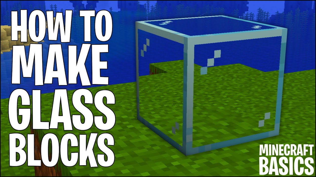 How To Make Glass Blocks | Minecraft Basics - YouTube - How Do You Make Glass In Minecraft