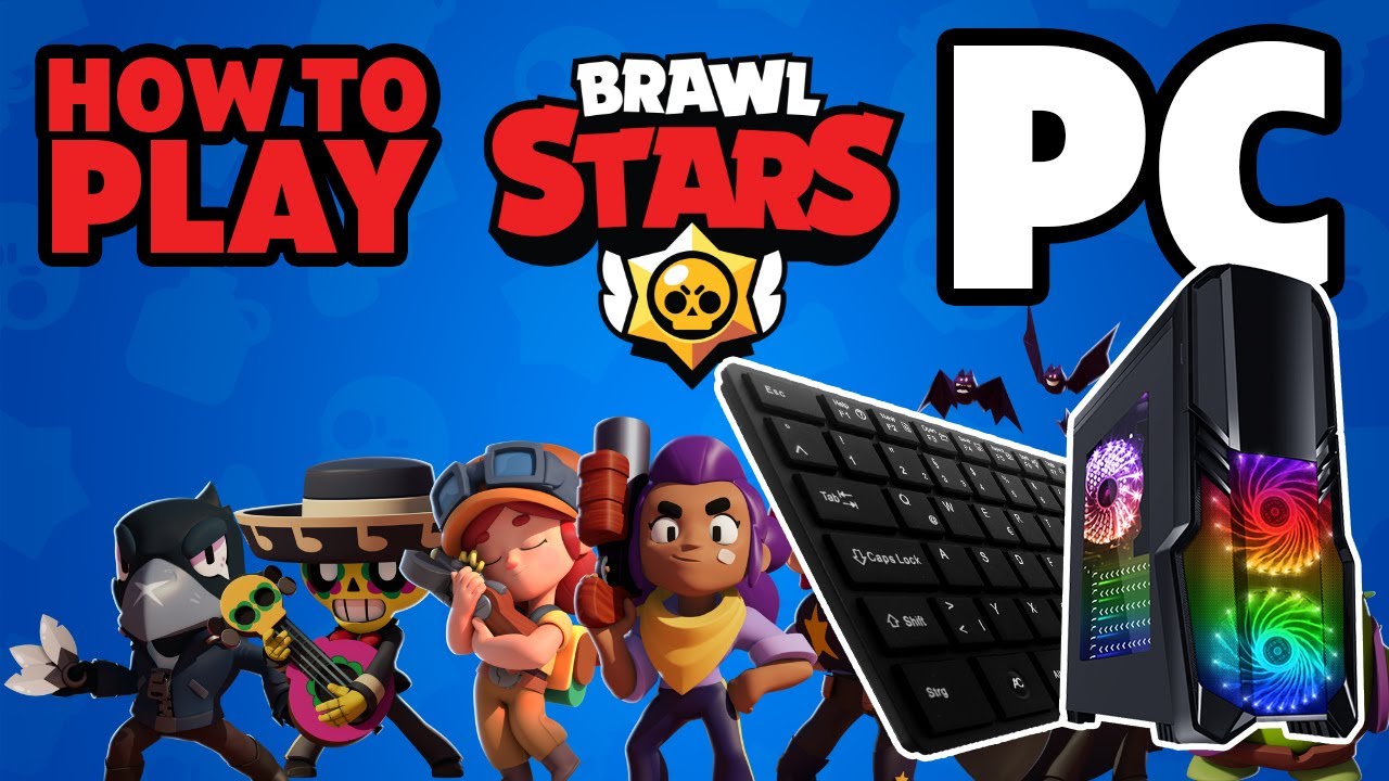 How to play Brawl Stars on PC - YouTube - Hoe Moet Je Brawl Stars Downloaden Op Pc