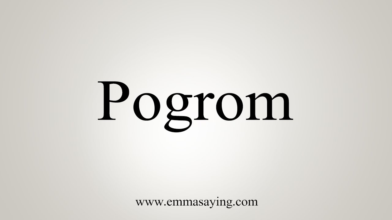 How To Say Pogrom - YouTube - Wat Is Pogrom In Het Nederlands