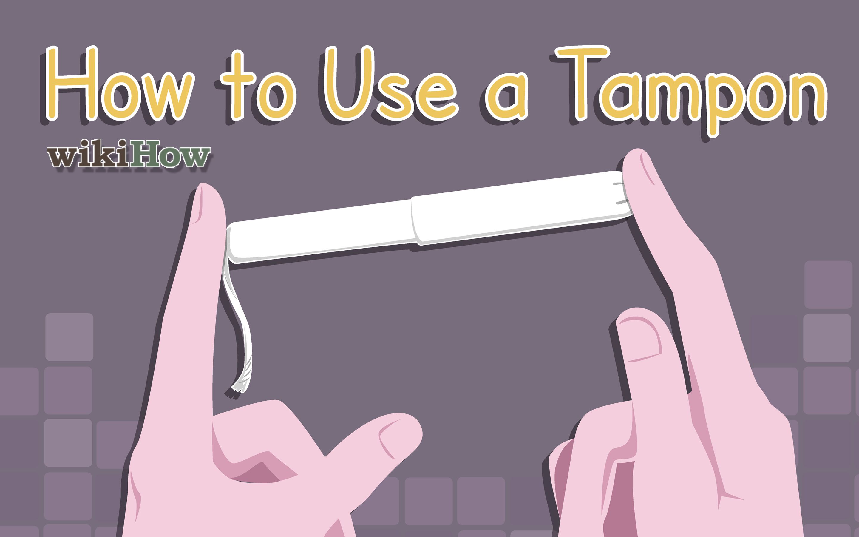 How to Use a Tampon (with Pictures) - wikiHow | Tampons, Tampons vs - Hoe Lang Mag Je Een Tampon In Hebben