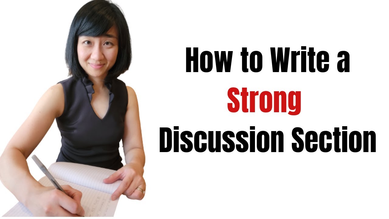 How to Write a Strong Discussion Section | Research Paper - YouTube - Wat Is Een Discussie In Een Verslag