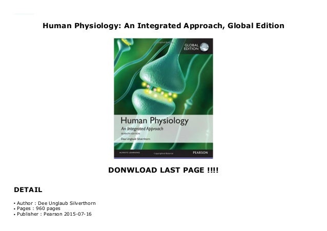 Human Physiology: An Integrated Approach, Global Edition - Human Physiology An Integrated Approach Silverthorn
