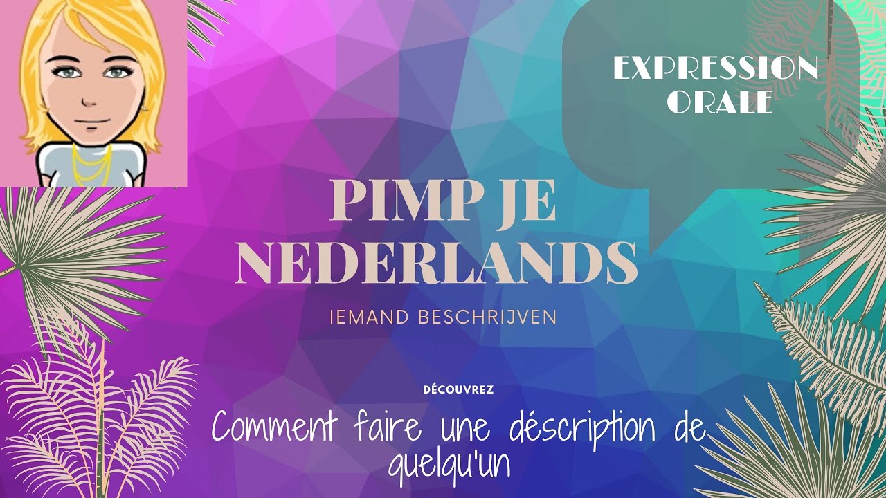 iemand beschrijven - YouTube - Woorden Om Mensen Te Beschrijven