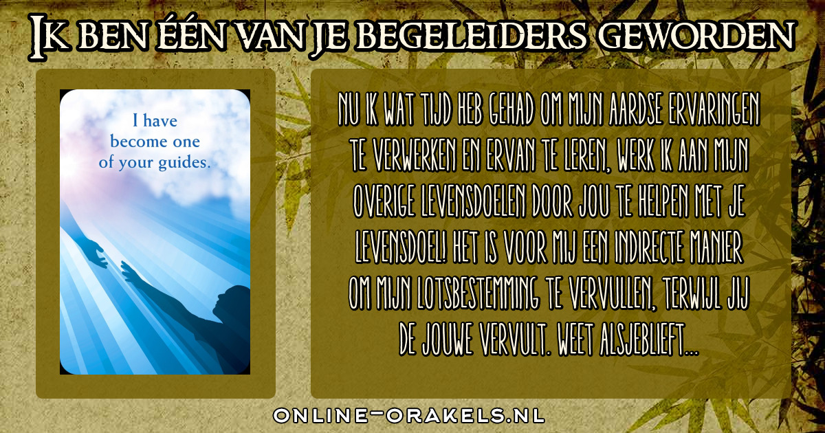 Ik ben één van je begeleiders geworden | Praten met de hemel - Praten Met De Hemel