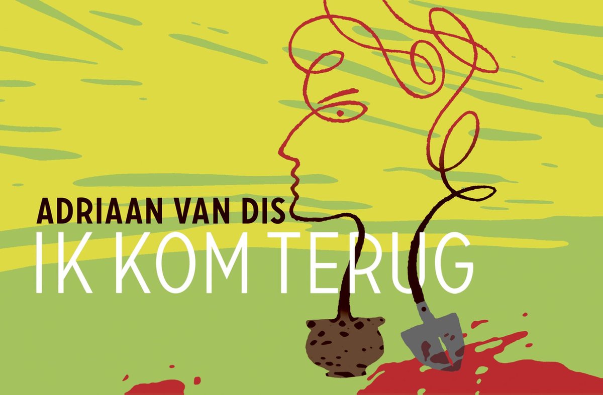 Ik Kom Terug van Adriaan Van Dis 5 x nieuw en 3 x tweedehands te koop - Adriaan Van Dis Ik Kom Terug