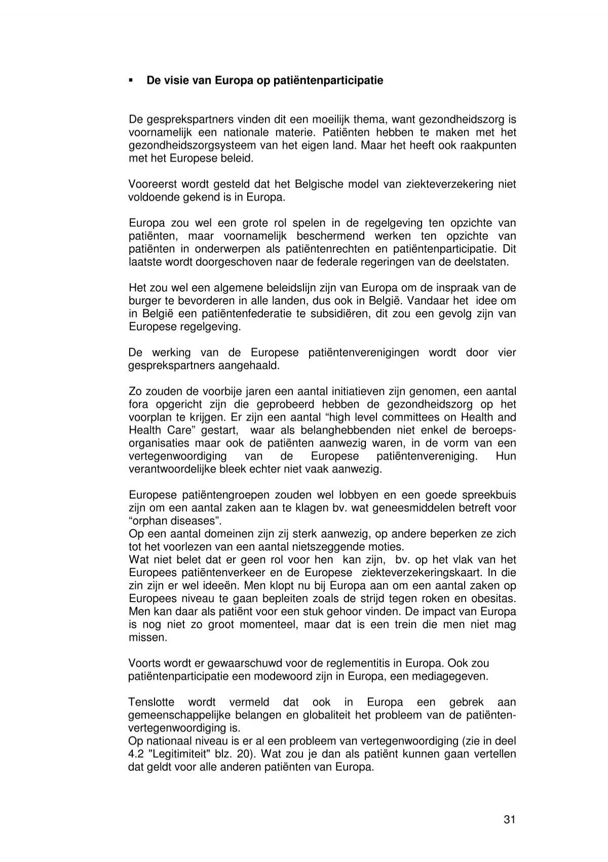 In één gesprek werd uit - Een Gesprek Voeren 11 Letters