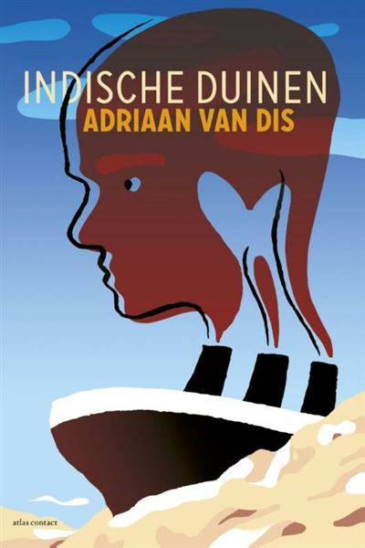 Adriaan Van Dis Indische Duinen