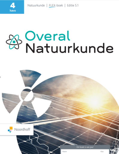 Inhoud Overal Natuurkunde | FLEX-boek | 4 havo | Uitleg - Overal Natuurkunde 4 Havo Uitwerkingen 5e Editie