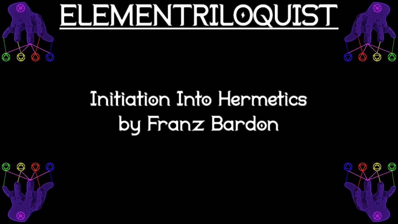 Initiation Into Hermetics by Franz Bardon - Audiobook - YouTube - Franz Bardon Initiation Into Hermetics