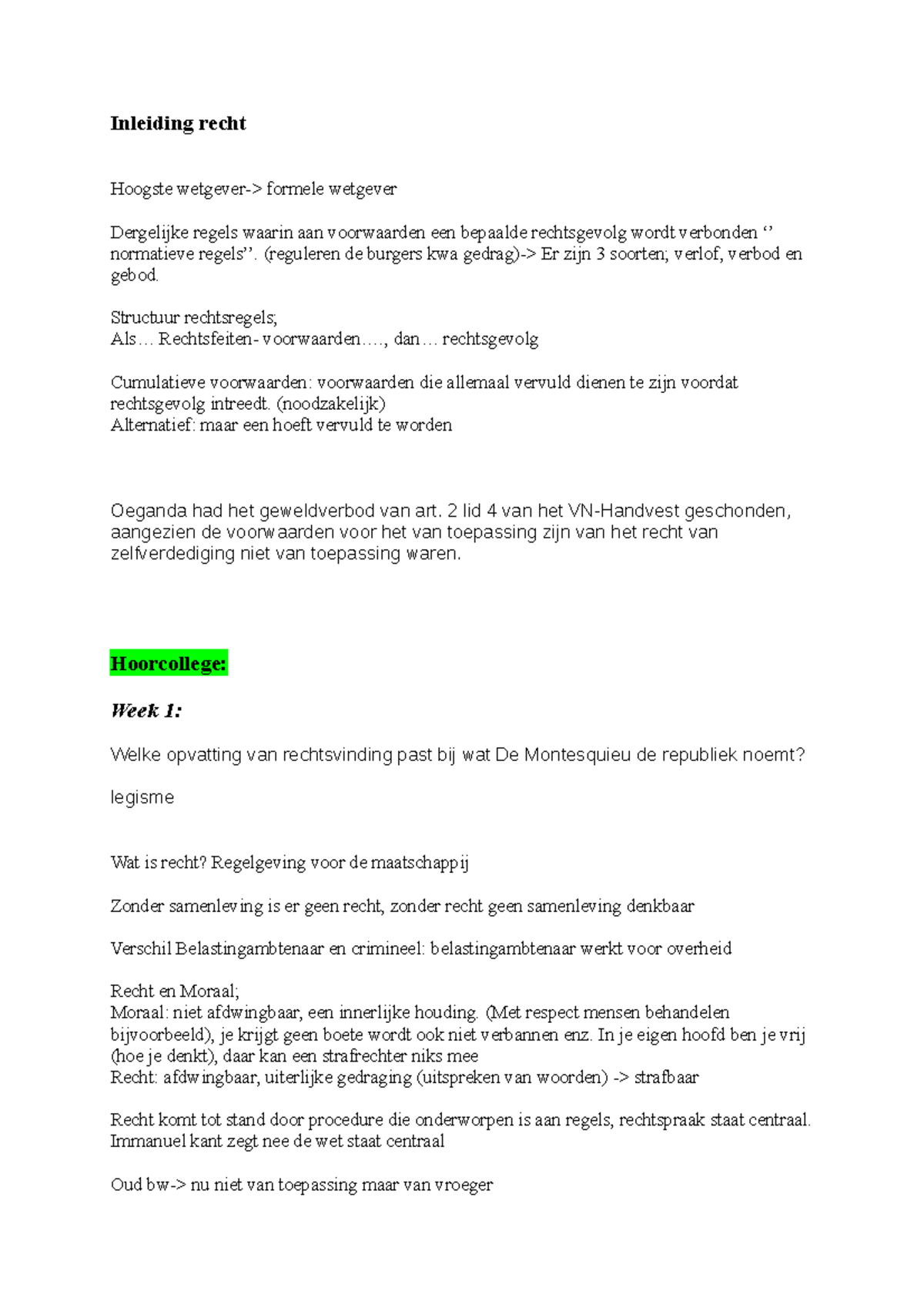 Inleiding recht - Inleiding recht Hoogste wetgever-> formele wetgever - Wie Is De Formele Wetgever