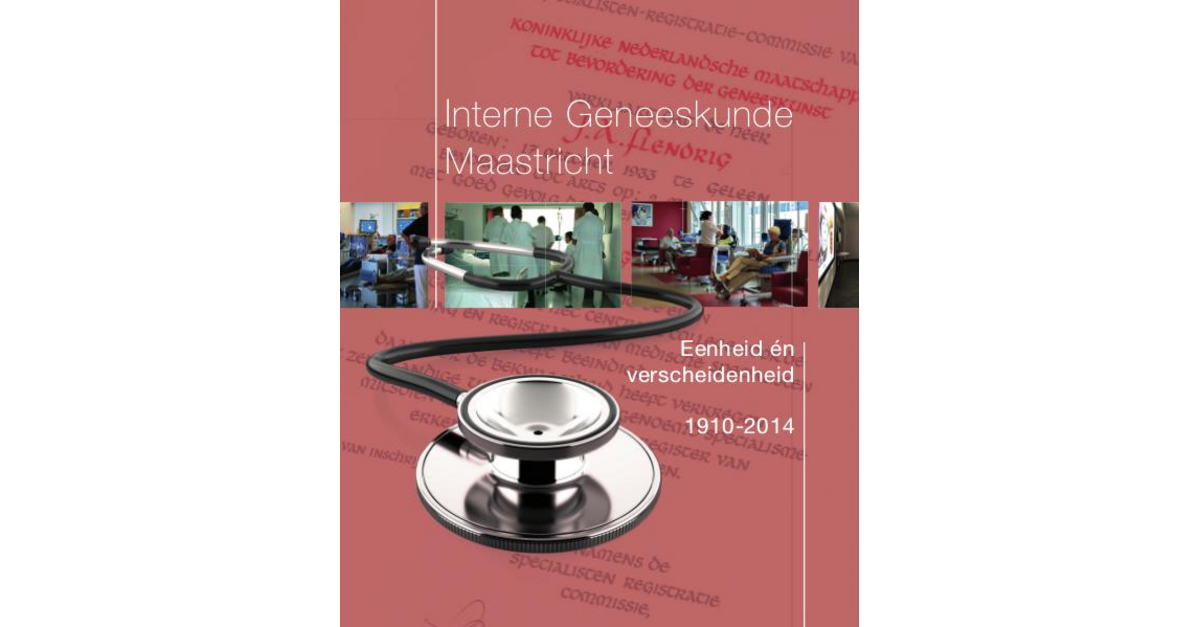 Interne Geneeskunde Maastricht - MUMC - Meest Voorkomende Ziektebeelden Interne Geneeskunde