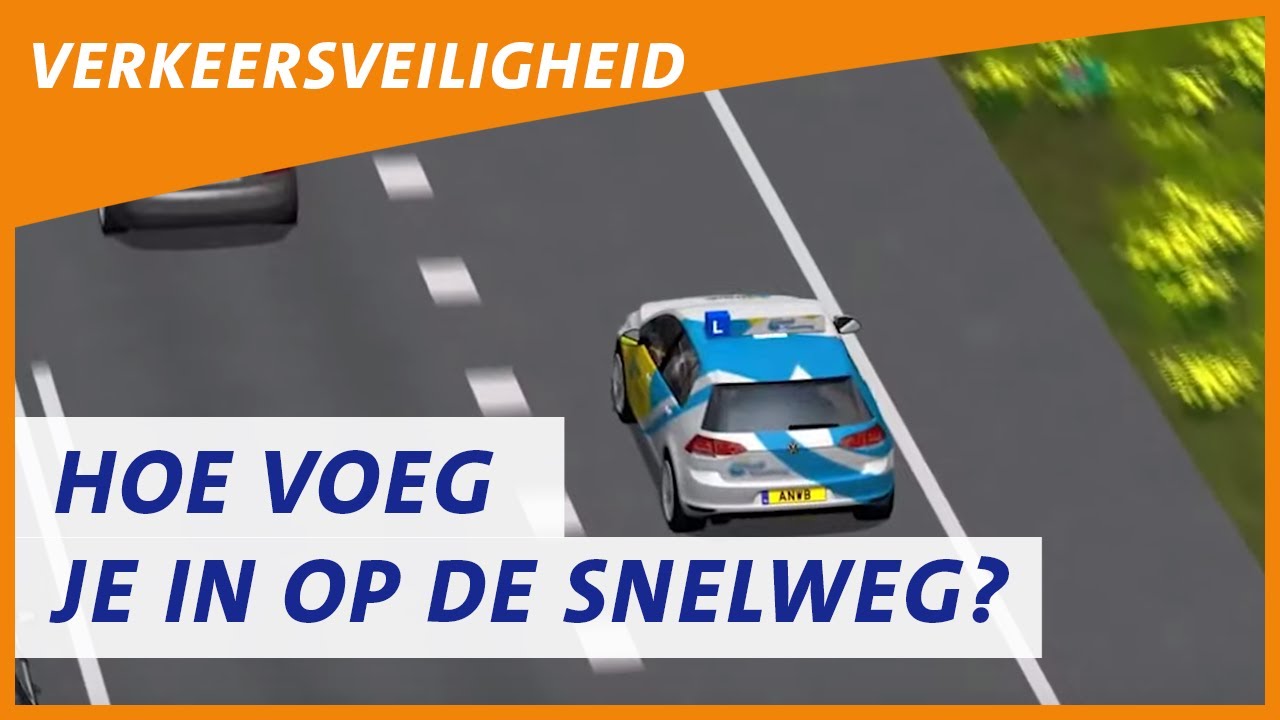 Invoegen op de autosnelweg | ANWB Verkeersregels - YouTube - Hoe Hard Mogen Vrachtwagens Op De Snelweg