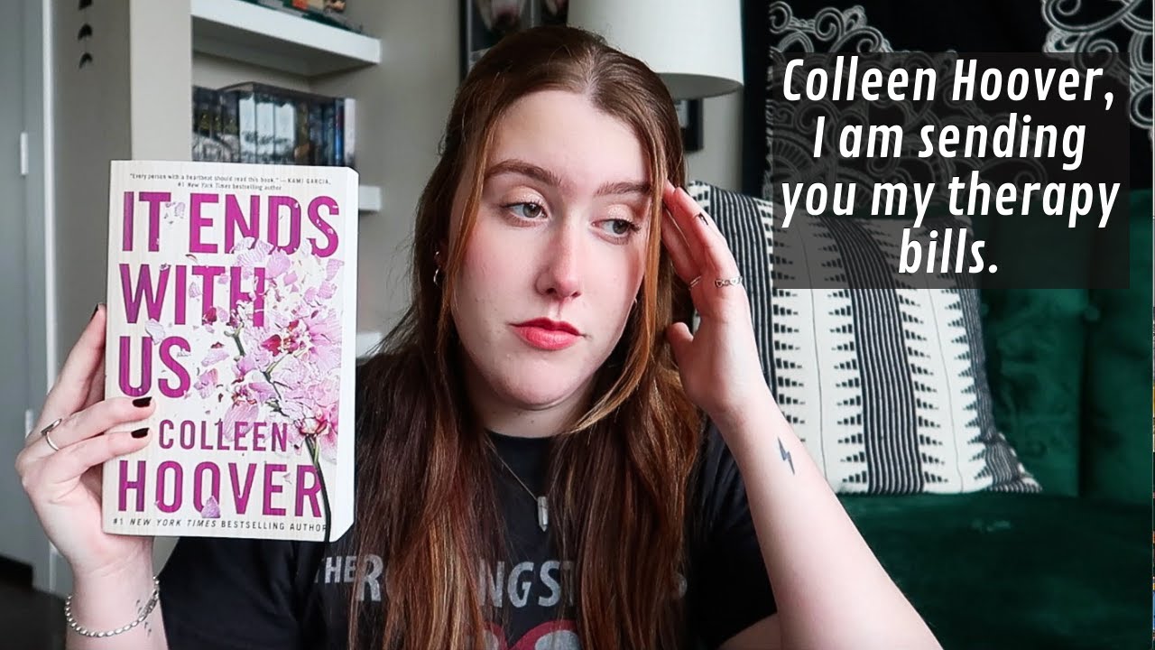 It Ends with Us by Colleen Hoover | Book Review - YouTube - Its Ends With Us Review