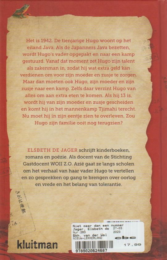 Jager, Elsbeth de: Niet meer dan een nummer. Het waargebeurde verhaal - Verkoop Van Niet Lopende Boeken