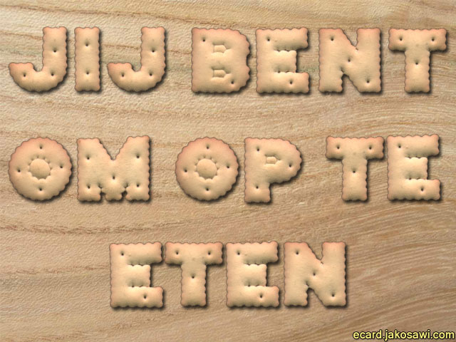 Je Bent Om Op Te Eten