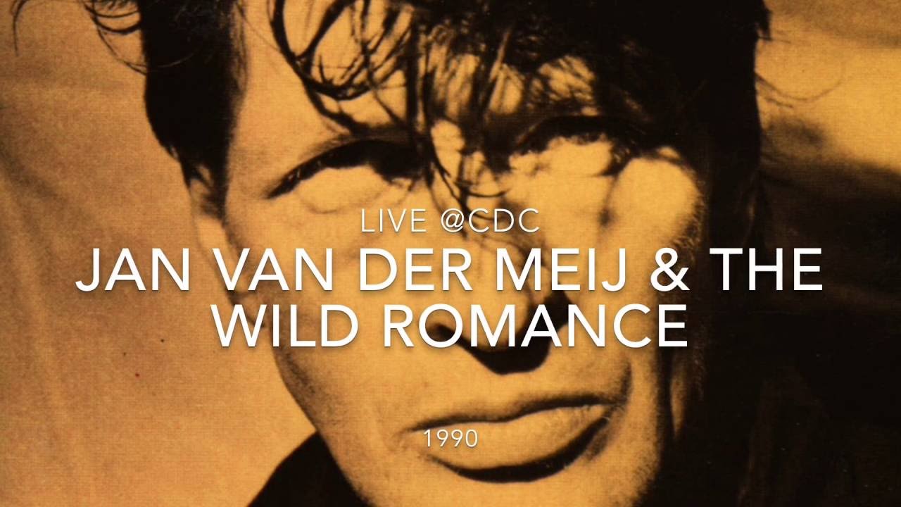 "Jan van der Meij & the Wild Romance" - Live @ CDC 1990 - YouTube - Jan Van Der Meij Soest