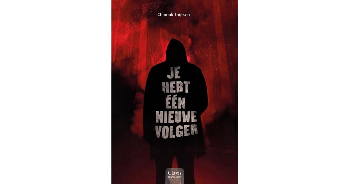 Je hebt één nieuwe volger by Chinouk Thijssen - Je Hebt één Nieuwe Volger Samenvatting