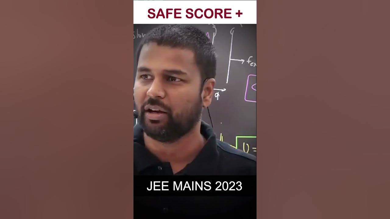 JEE MAINS 2023 SAFE SCORE+ -Aditya Anand Sir 🔥|#shorts - YouTube - Hoogste Score 2 Voor 12