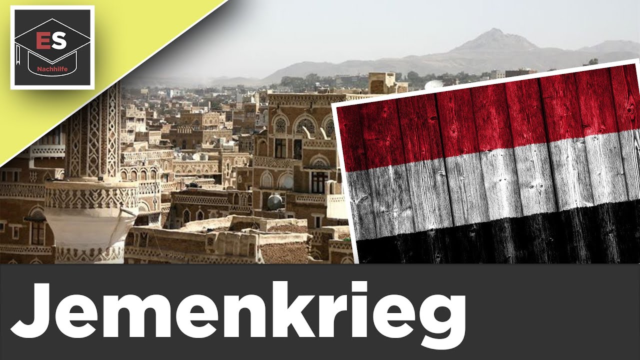 Jemenkonflikt - Jemenkrieg - Krieg im Jemen - Huthi-Konflikt - einfach - Waarom Is Er Oorlog In Jemen