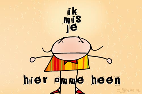 Jij is Lief - Mis je - Ik Mis Je Gemist Vandaag