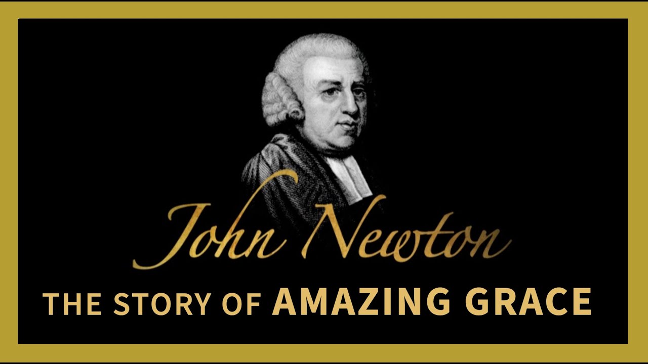 John Newton | Amazing Grace the story behind the song | Historical - Amazing Grace Song Wiki