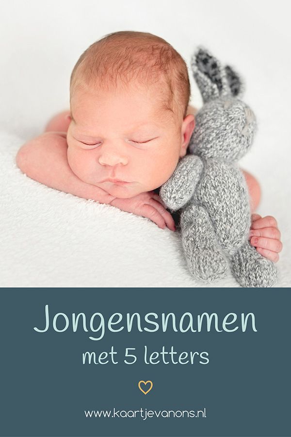Jongensnamen met 5 letters | KaartjeVanOns.nl | Jongensnamen, Baby - Jongens Namen Met Een L