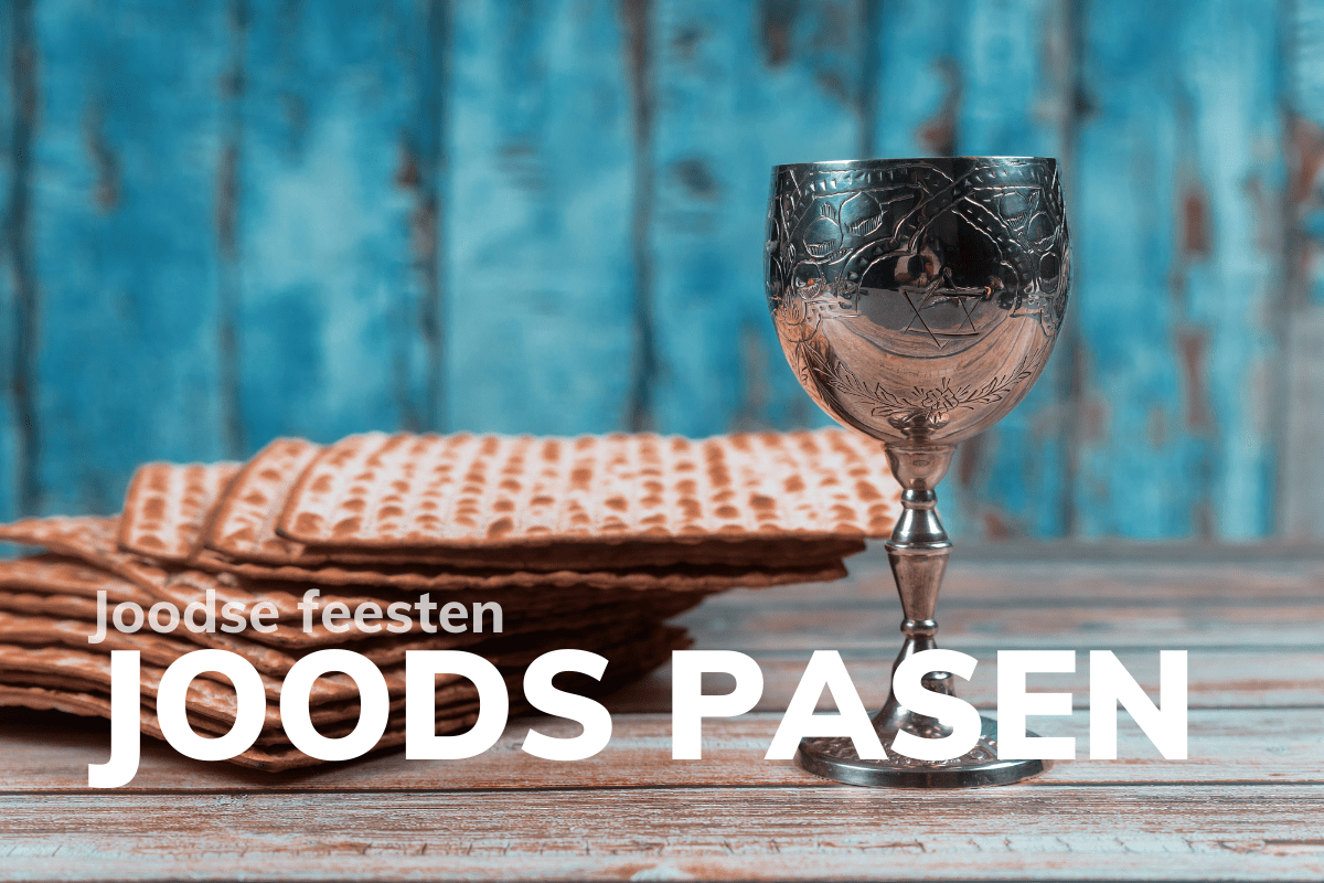Joods Pasen: wat vieren Joden en waarom? | Joodse feesten in de Bijbel - Wat Is Joods Geloof