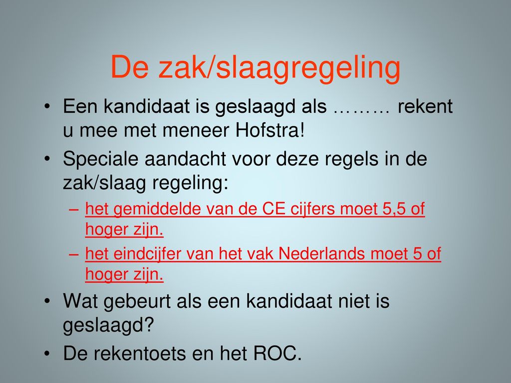 Jorismavo Examenvoorlichting - ppt download - Slaag Zak Regeling Vwo 2024