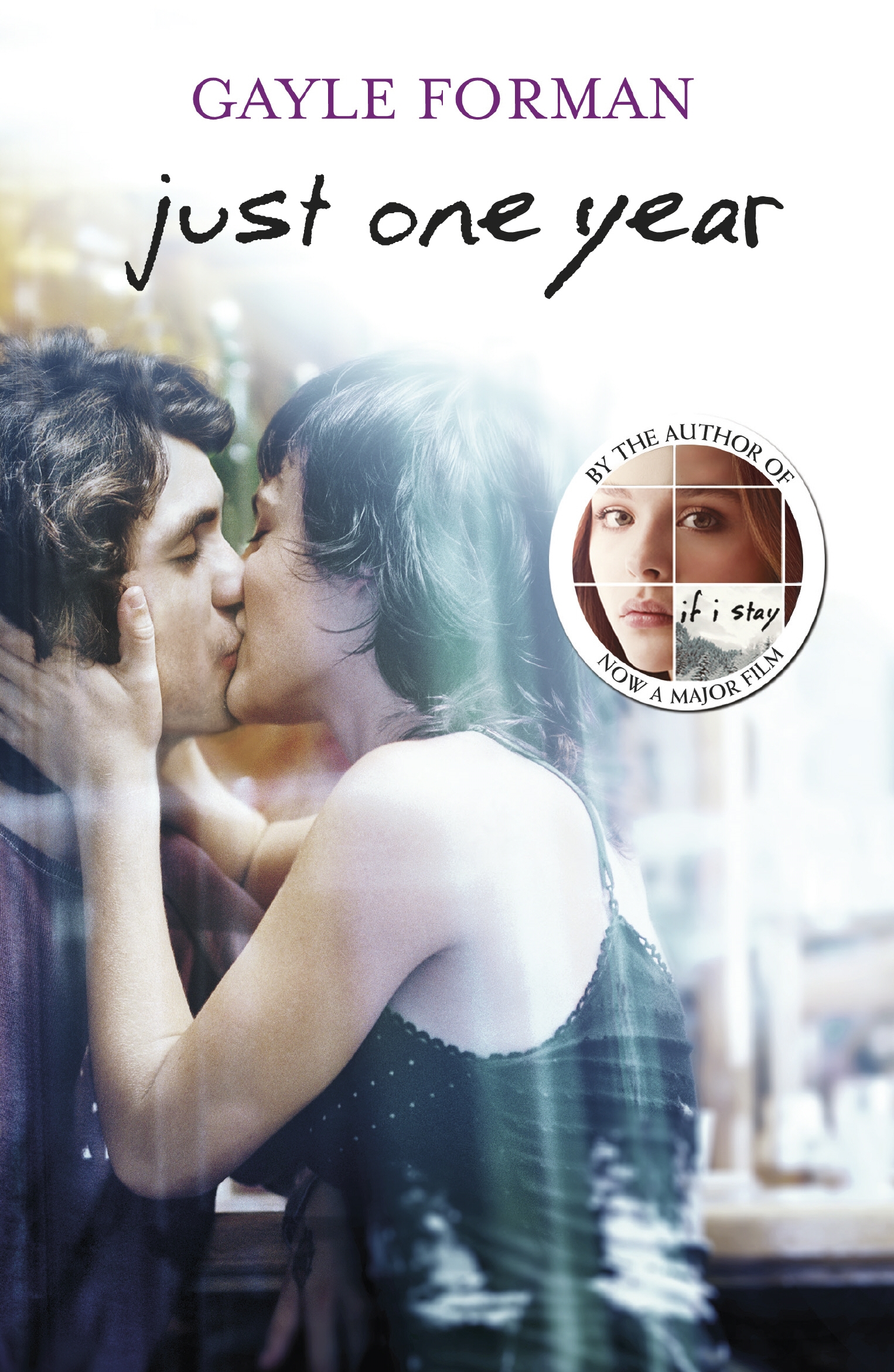 Just One Year by Gayle Forman - Penguin Books Australia - If I Stay Gayle Forman Book