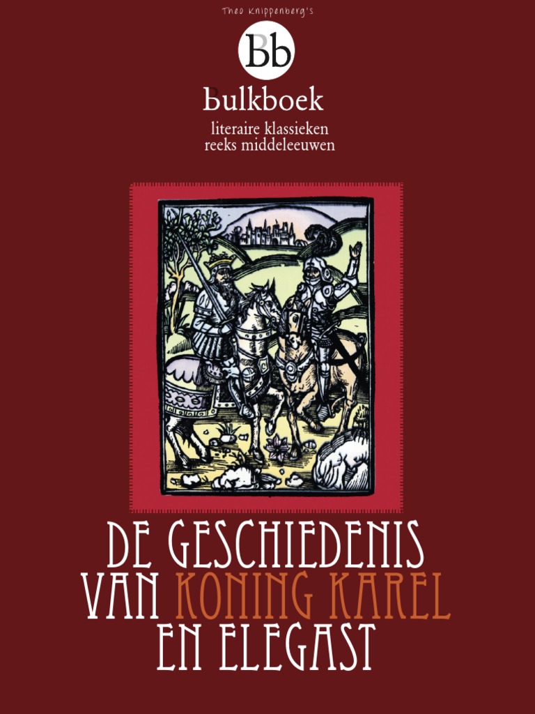 Karel Ende Elegast Jaar Van Uitgave