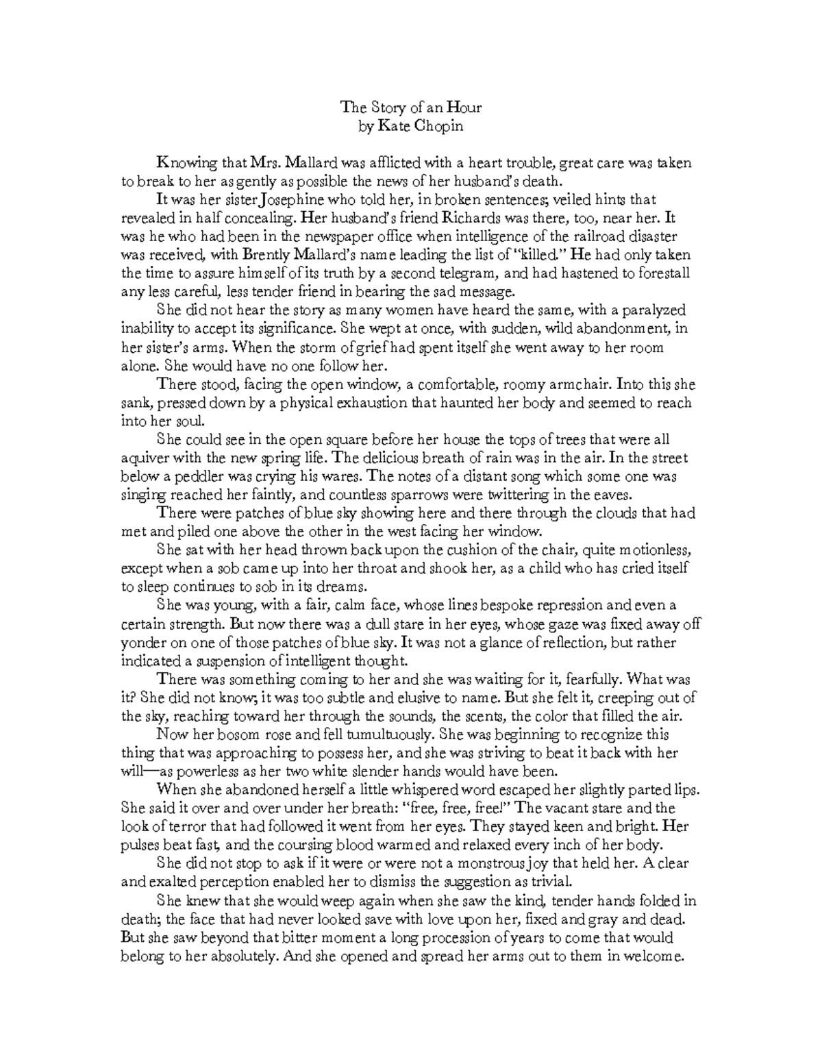 Kate Chopin, The Story of an Hour - The Story of an Hour by Kate Chopin - Chopin The Story Of An Hour