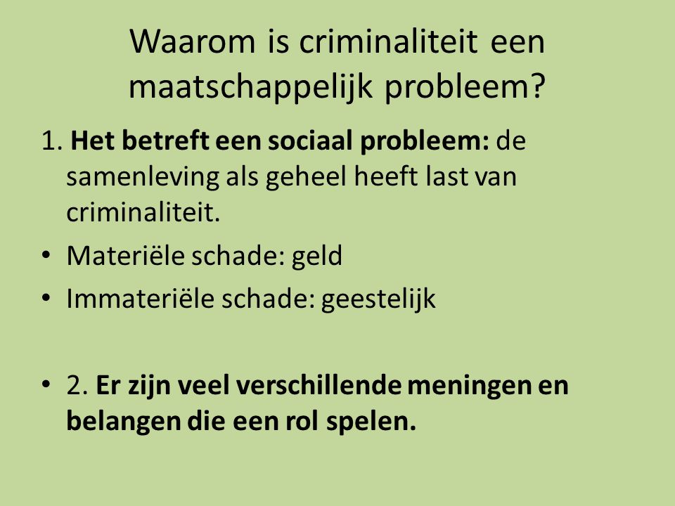Waarom Is Criminaliteit Een Maatschappelijk Probleem