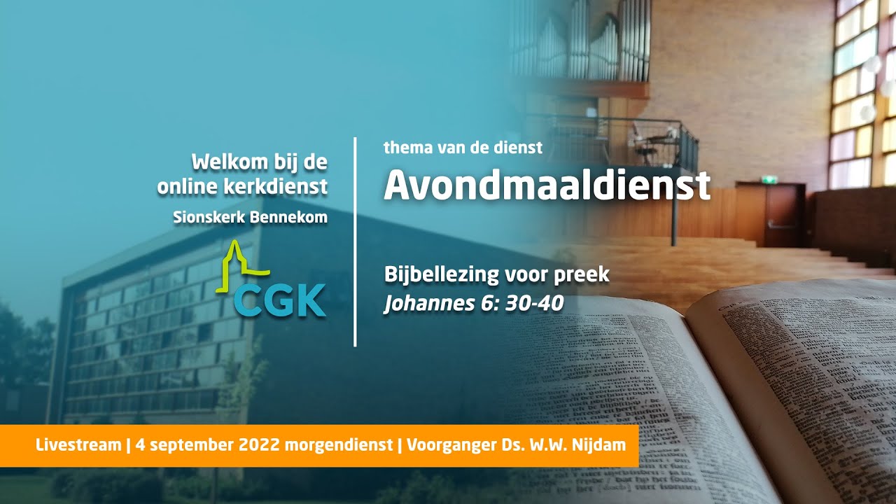 Kerkdienst CGK Bennekom - Zondag 4 september 09:15 - YouTube - Cgk Hoogeveen - Youtube