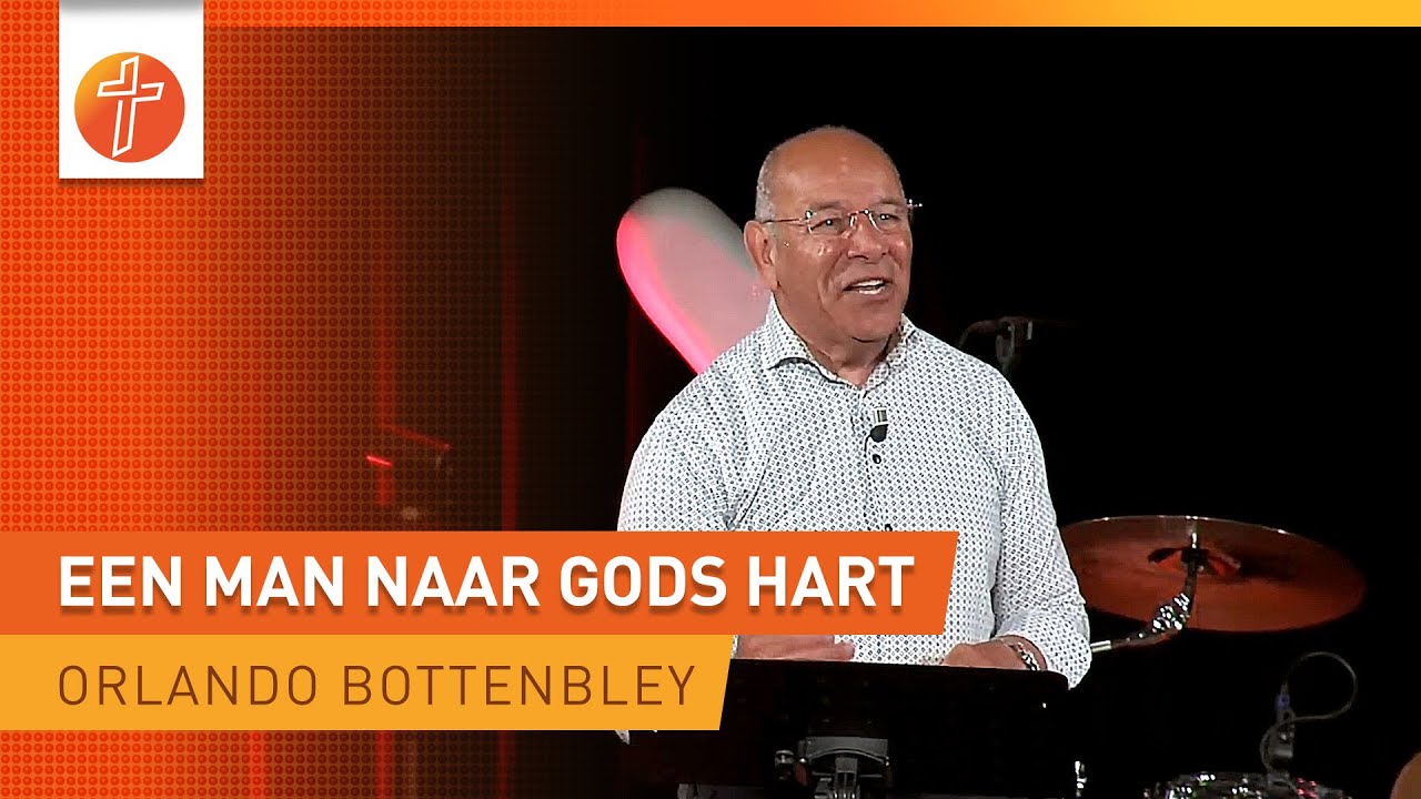 Kerkdienst - Een man naar Gods hart - Orlando Bottenbley - YouTube - Een Man Naar Gods Hart