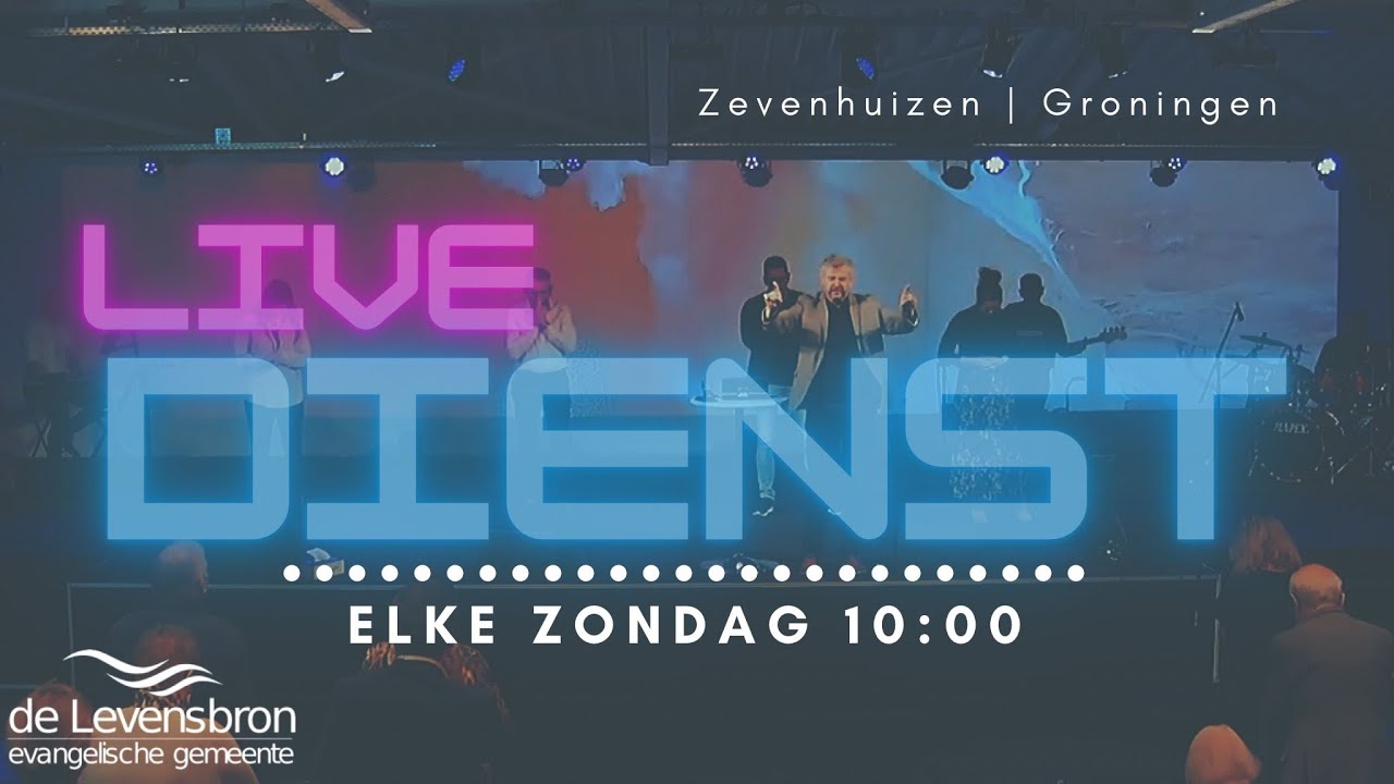 Kerkdienst Live | 28/08/2022 | EG De Levensbron, Zevenhuizen - YouTube - De Levensbron Goes Kerkdienst Beluisteren Live