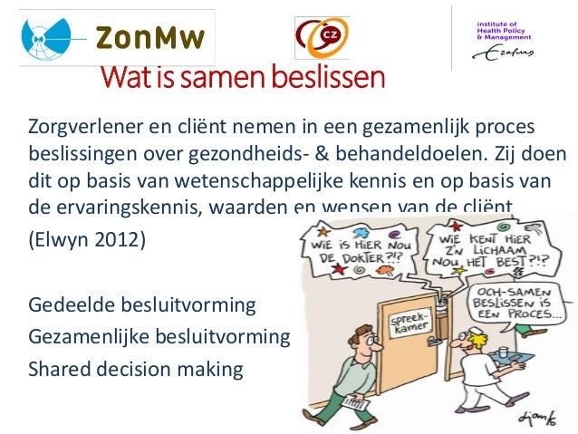 Kiz 3 nov 16 def. haske samen beslissen - Gezamenlijke Besluitvorming In De Zorg