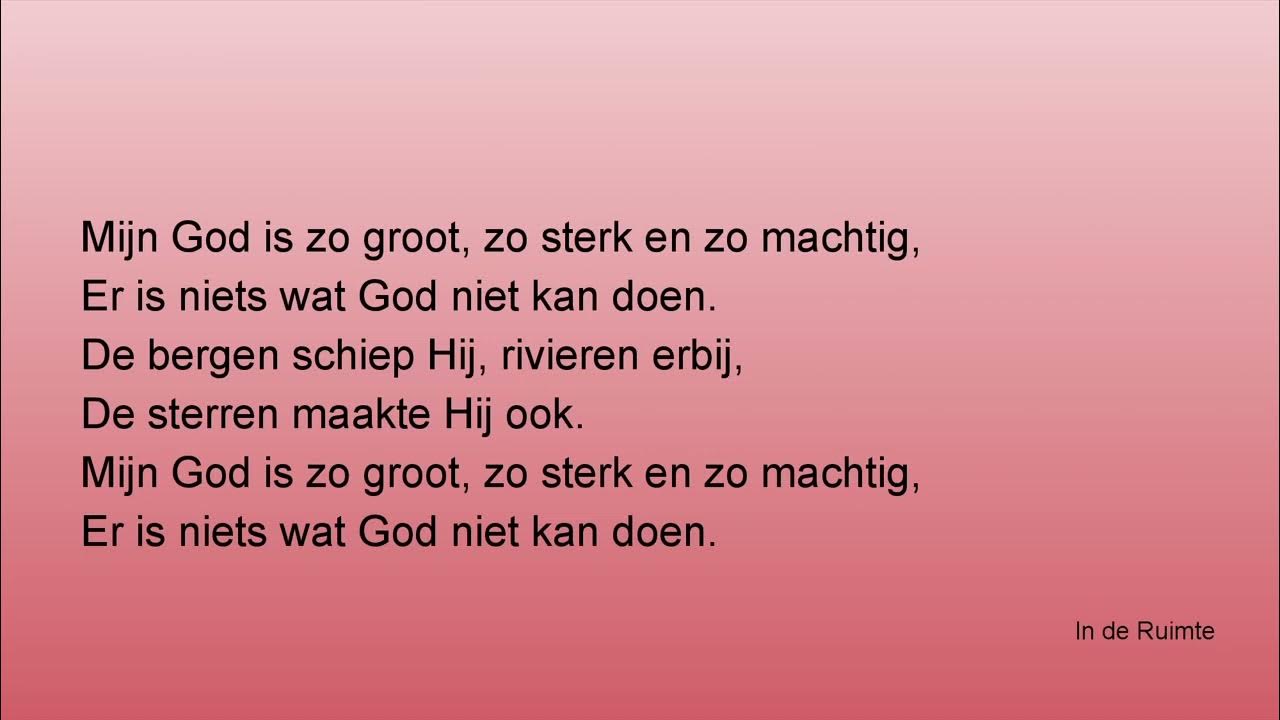 KK 30 Mijn God is zo groot - YouTube - Mijn God Is Zo Groot