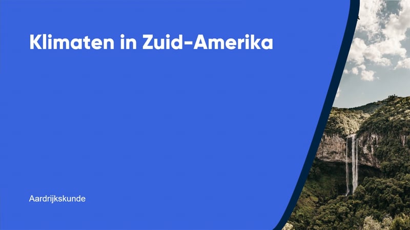 Klimaten in Zuid-Amerika | Aardrijkskunde | Uitleg & Video's - Wat Zijn De Twee Meest Voorkomende Klimaten In Zuid-amerika