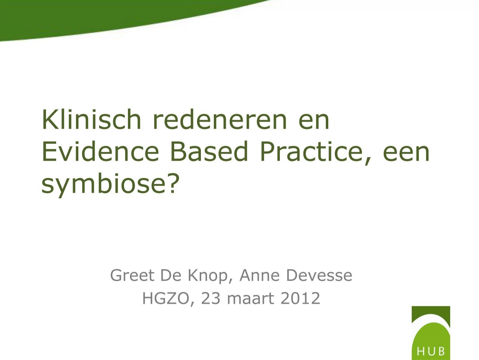 Klinisch Redeneren En Evidence-based Practice