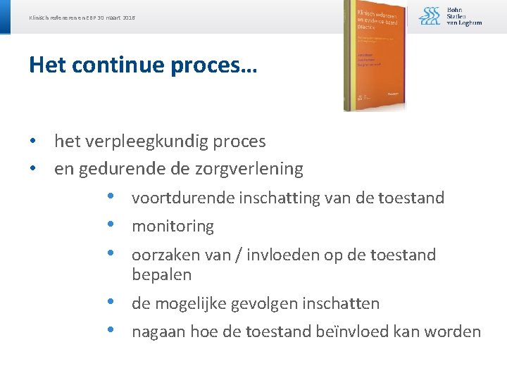 Klinisch redeneren en evidencebased practice Jos Dobber Jos - Klinisch Redeneren En Evidence-based Practice