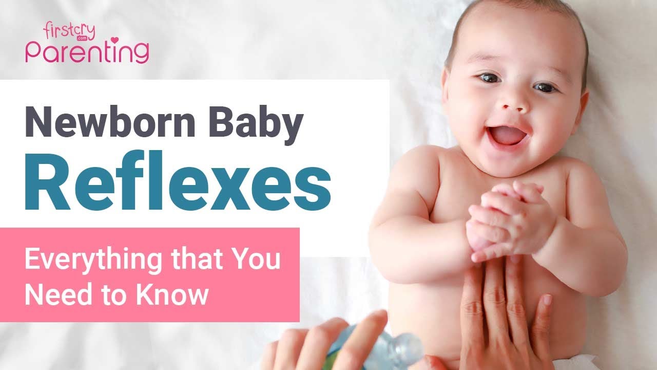 Know about the Common Newborn Baby Reflexes - YouTube - Welke Reflexen Heeft Een Baby In Het Begin