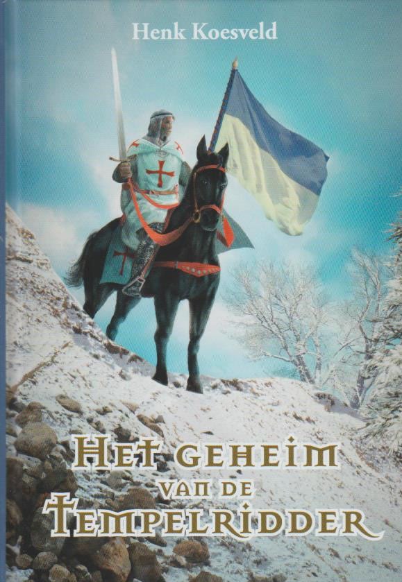 Koesveld, Henk: Het geheim van de tempelridder (nieuw) – Van der Wal Boeken - Avrotros Het Geheim Van De Meester