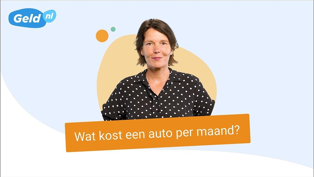 Kosten auto - Wat kost een auto per maand? - Geld.nl - YouTube - Hoeveel Afschrijving Auto Per Maand