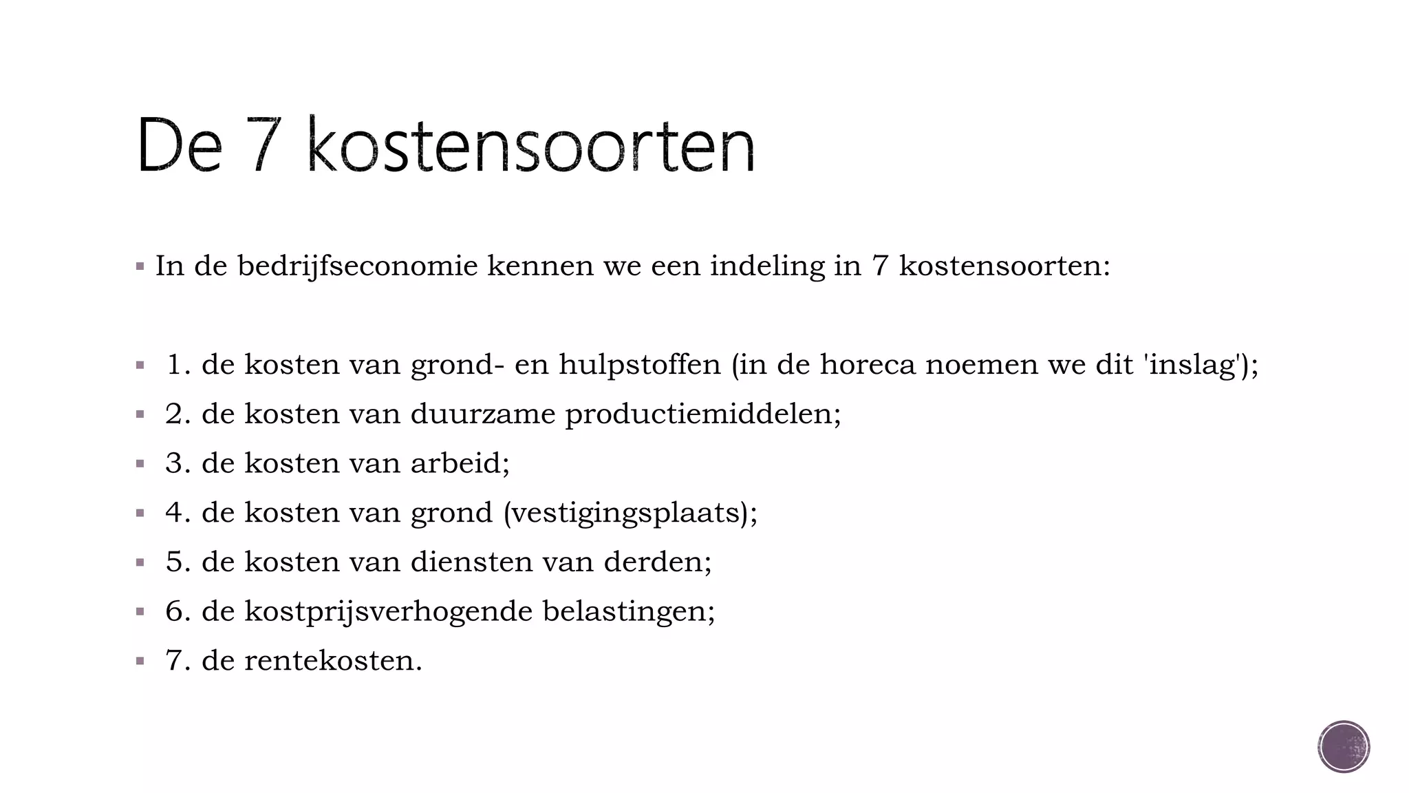 Kostensoorten H2 | PPT - Kosten Van Uitbesteed Werk En Andere Externe Kosten