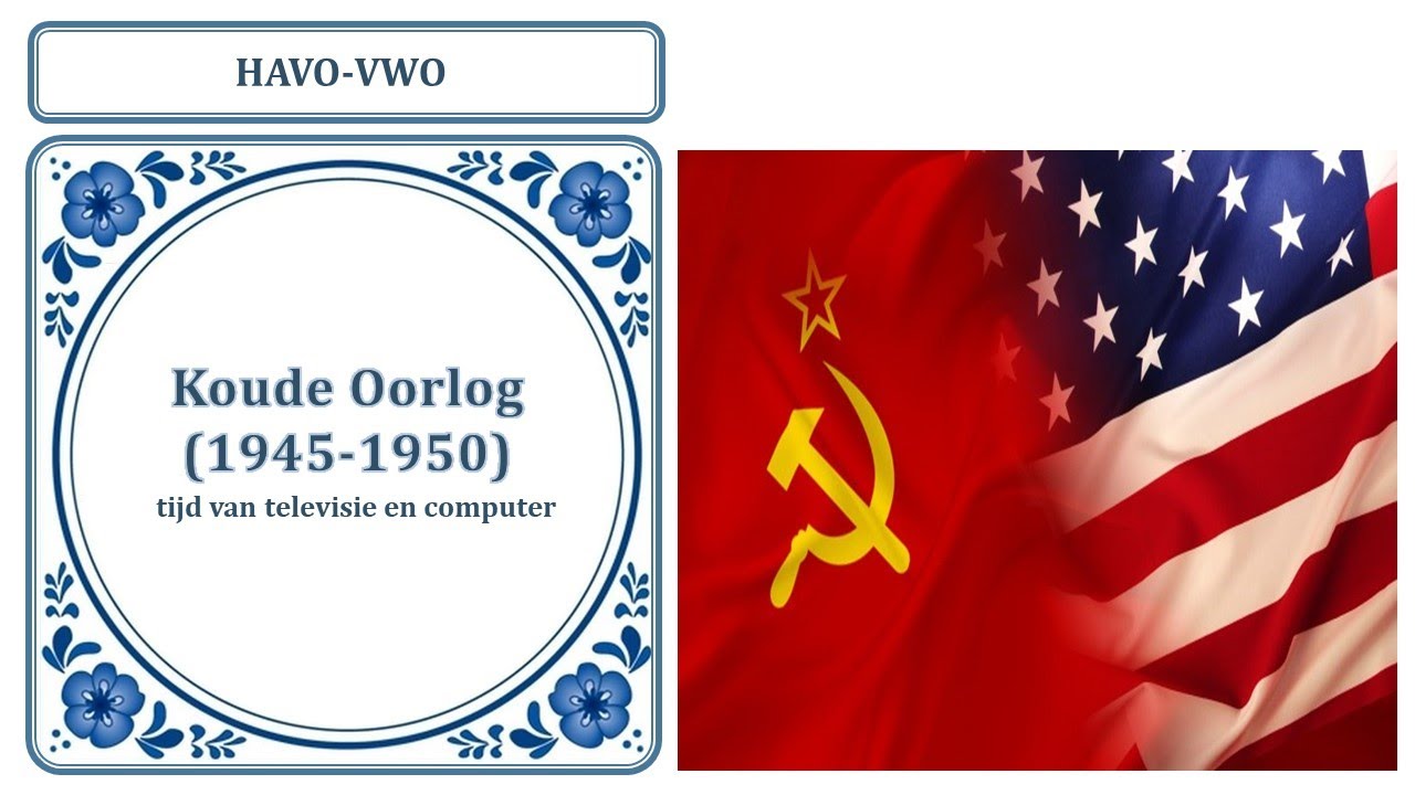 Wanneer Begon De Koude Oorlog