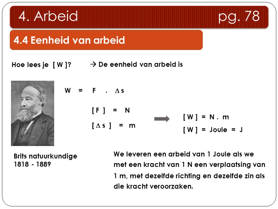 kracht arbeid vermogen energie - ppt download - Hoe Wordt De Eenheid Van Arbeid Genoemd 5 Letters
