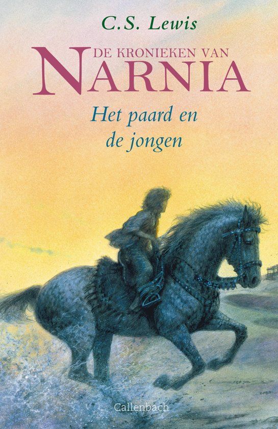 kronieken van Narnia 3: het paard en de jongen C.s. Lewis, Narnia 3 - Auteur Van De Kronieken Van Narnia