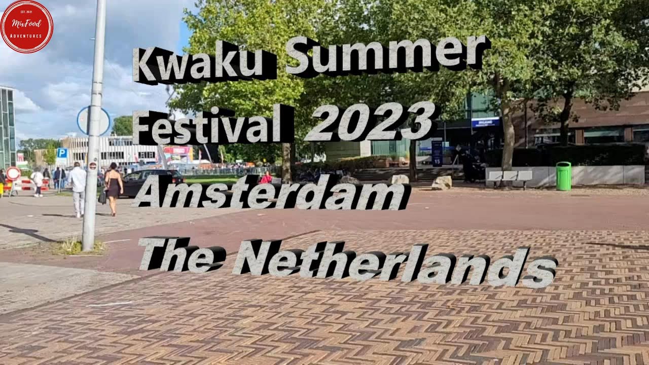 Kwaku Summer Festival - Amsterdam 2023 - YouTube - Wanneer Begint Kwaku Festival 2024